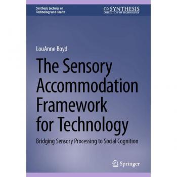 Sensory Accommodation Framework for Technology: Bridging Sensory Processing and Social Cognition