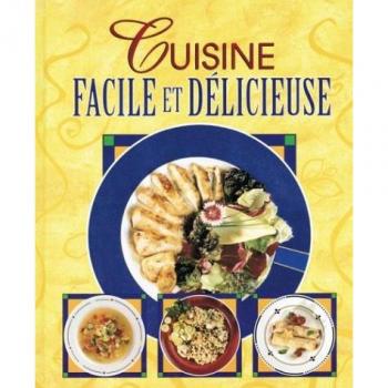 Cuisine facile et délicieuse