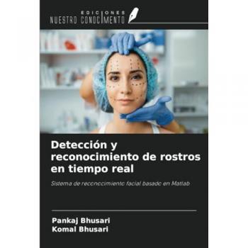 Bhusari, Pankaj: Detección y reconocimiento de rostros en tiempo real