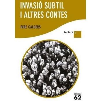 INVASIO SUBTIL I ALTRES CONTES