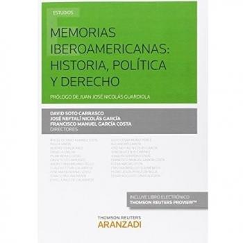 Memorias Iberoamericanas: Historia, Política y Derecho