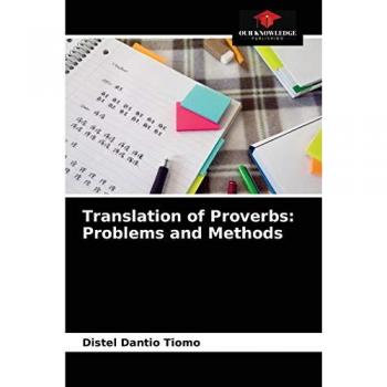 Translation of Proverbs: Problems and Methods