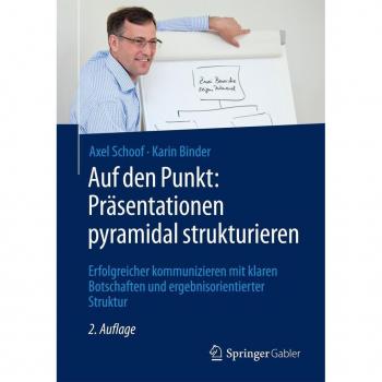 Auf den Punkt: Präsentationen pyramidal strukturieren