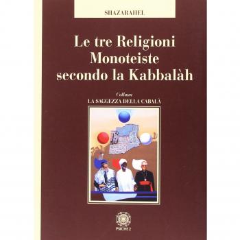Le tre religioni monoteiste secondo la kabbalàh