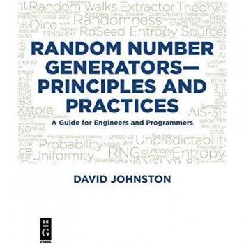 Johnston, David: Random Number Generators¿Principles and Practices
