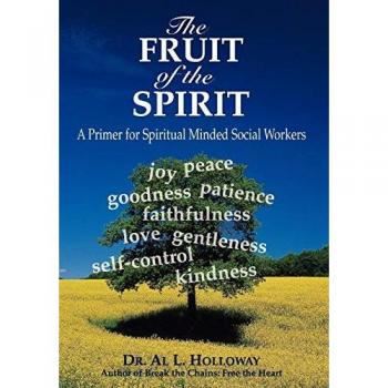 Holloway, Al L.: The Fruit of the Spirit