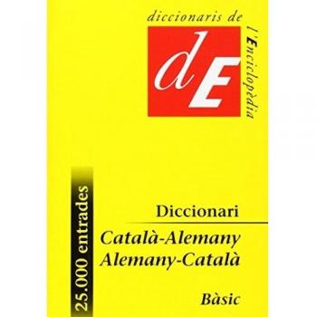 Diversos Autors Diccionari Bàsic Català-Alemany, Alemany-Català (Diccionaris Bilingües)