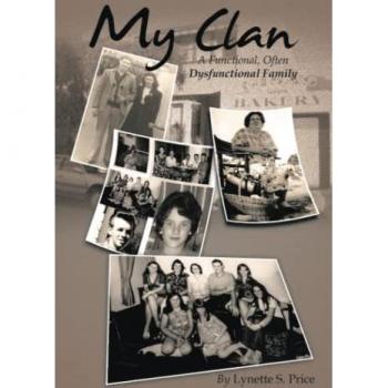 My Clan: A Functional, Often Dysfunctional Family