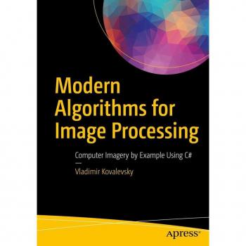 Modern Algorithms for Image Processing