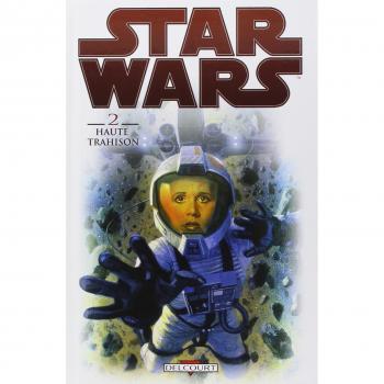 Star Wars, Tome 2 : Haute Trahison