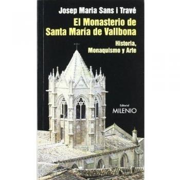 El monasterio de santa maria de vallbona (Tapa blanda).