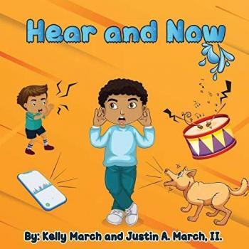 March, Justin A: Hear And Now