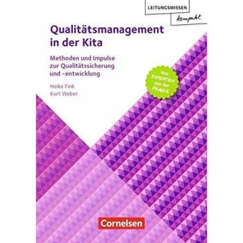 Heike Fink Leitungswissen Kompakt / Qualitätsmanagement In Der Kita: Methoden Und Impulse Zur Qualitätssicherung Und -Entwicklung. Buch: Methoden Und Impulse Zur Qualittssicherung Und -Entwicklung