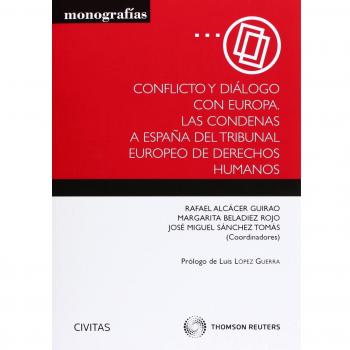 Conflicto y diálogo con Europa