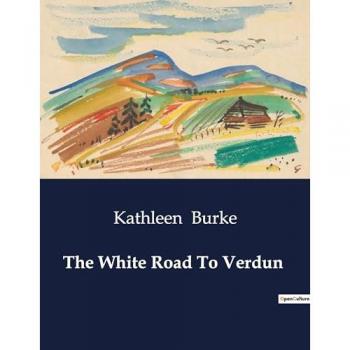 The White Road To Verdun