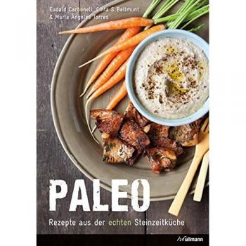Eudald Carbonell Paleo: Rezepte Aus Der Echten Steinzeitküche