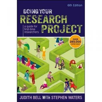 Doing Your Research Project: A Guide For First-Time Researchers