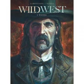 Wild west. Vol. 2. Première paire. Wild Bill