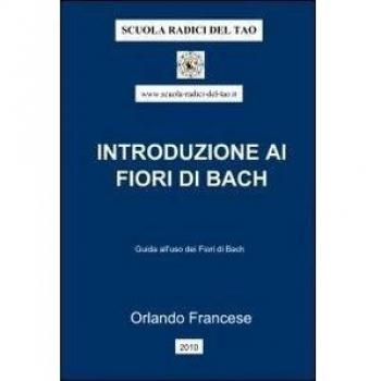 INTRODUZIONE AI FIORI DI BACH