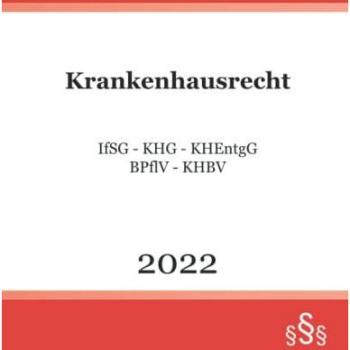 Krankenhausrecht 2022: IfSG