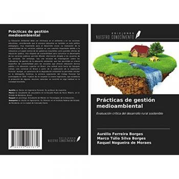 Prácticas de gestión medioambiental: Evaluación crítica del desarrollo rural sostenible