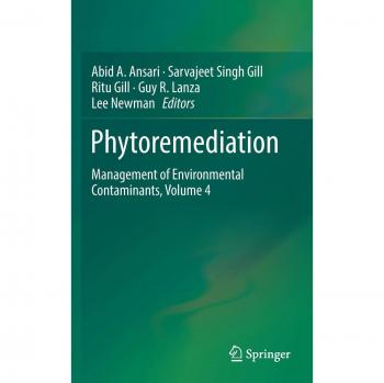Phytoremediation: Management of Environmental Contaminants, Volume 4