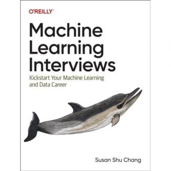 Machine Learning Interviews : Kickstart Your Machine Learning Career