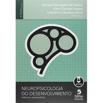 Neuropsicologia do desenvolvimento. Infância e adolescência