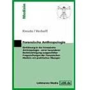 Kerstin Kreutz Forensische Anthropologie: Einführung In Die Forensische Anthropologie