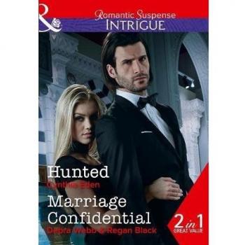 Hunted: Hunted Killer Instinct, Book 4 / Marriage Confidential Pa