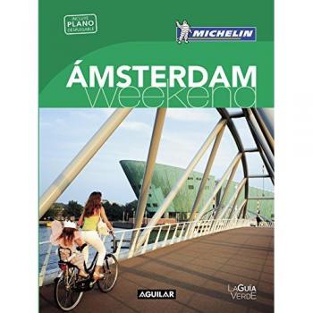 Ãmsterdam (La GuÃ­a verde Weekend)