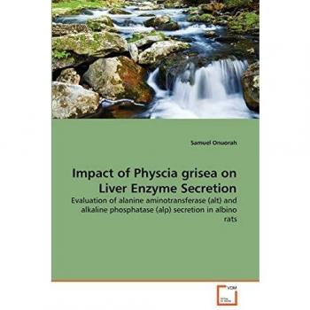 Impact of Physcia grisea on Liver Enzyme Secretion: Evaluation of alanine aminotransferase