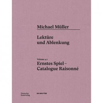 Vitalsource Technologies, Inc. Michael M?ller. Ernstes Spiel. Catalogue Raisonn