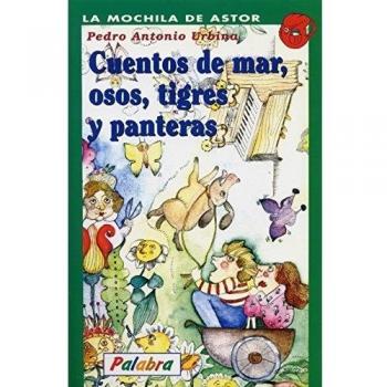 Cuentos de mar, osos, tigres y panteras