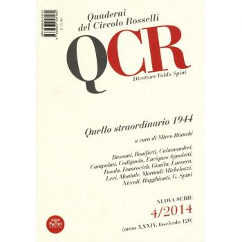 QCR. Quaderni del Circolo Fratelli Rosselli. Quello straordinario 1944