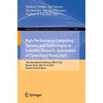 High-Performance Computing Systems and Technologies in Scientific Research Automation of Control and Production