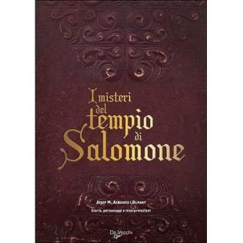 I misteri del tempio di Salomone. Storia, personaggi e interpretazioni