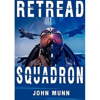 Munn, John: Retread Squadron