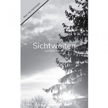 Sichtweiten: Lyrische Werke