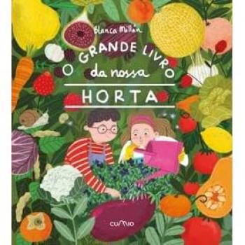 O GRANDE LIVRO DA NOSSA HORTA
