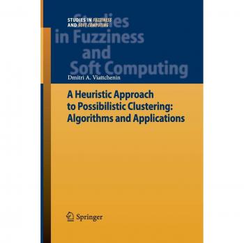 A Heuristic Approach to Possibilistic Clustering: Algorithms and Applications