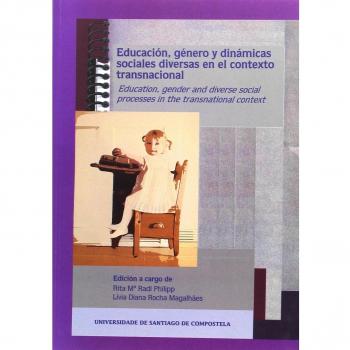 Educación, género y dinámicas sociales diversas en el contexto transnacional