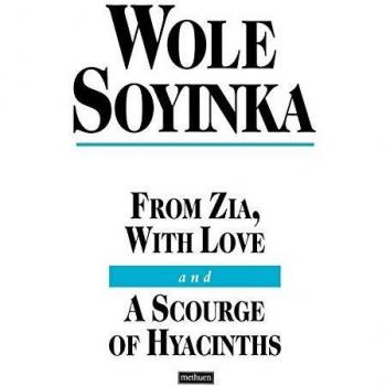 From Zia, with Love ; And, A Scourge of Hyacinths,  A Methuen Modern Play