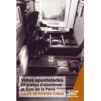 Vides apuntalades. 25 anys d'aluminosi al Turó de la Peira