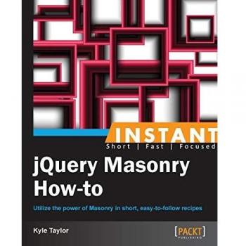 Instant jQuery Masonry How-to (English Edition)