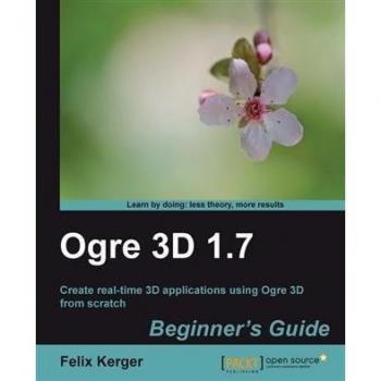 Vitalsource Technologies, Inc. Ogre 3D 1.7 Beginner's Guide