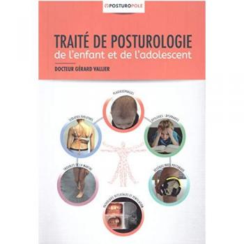 Traité De Posturologie De L'Enfant Et De L'Adolescent