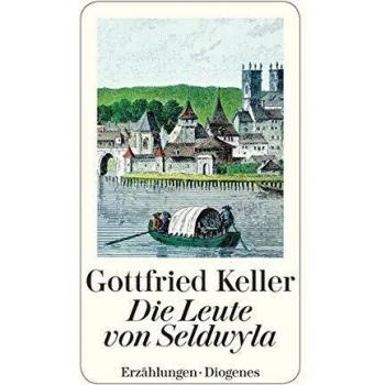 Die Leute von Seldwyla: Erzählungen. Erster und zweiter Band