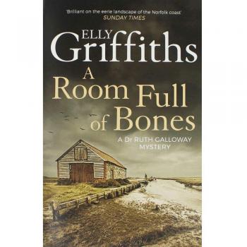 Elly Griffiths A Room Full of Bones