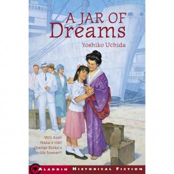 A Jar of Dreams, by Yoshiko Uchida